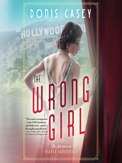Title details for The Wrong Girl by Donis Casey - Wait list